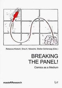Enlarge image Cover: Breaking the Panel - Lit Verlag