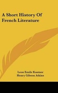 Cover: A Short History Of French Literature - Kessinger Publishing