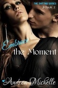 Cover: Embrace the Moment - Andrea\Michelle