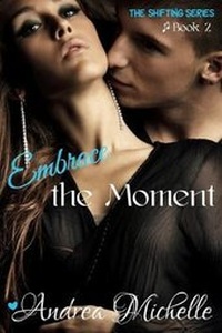 Enlarge image Cover: Embrace the Moment - Andrea\Michelle