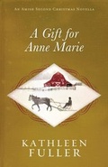 Cover: A Gift for Anne Marie - Thomas Nelson