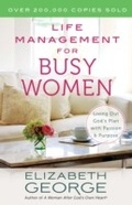 Cover: Life Management for Busy Women - Harvest House Publishers