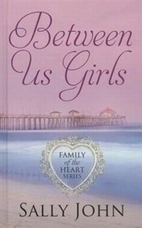 Enlarge image Cover: Between Us Girls - Thorndike Press