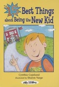 Cover: The 15 Best Things about Being the New Kid - Millbrook Press
