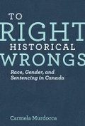 Bild: To Right Historical Wrongs - University of British Columbia Press
