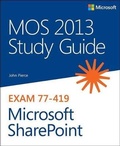 Cover: MOS 2013 Study Guide for Microsoft SharePoint - Microsoft Press
