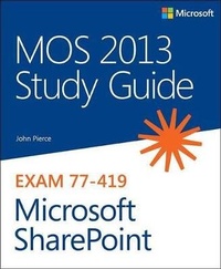 Abbildung von: MOS 2013 Study Guide for Microsoft SharePoint - Microsoft Press