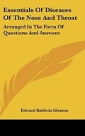 Cover: Essentials Of Diseases Of The Nose And Throat - Kessinger Publishing