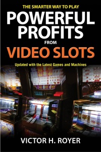 Abbildung von: Powerful Profits From Video Slots - Lyle Stuart