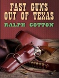 Cover: Fast Guns Out of Texas - Thorndike Press