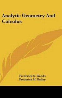 Abbildung von: Analytic Geometry And Calculus - Kessinger Publishing