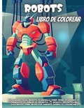 Cover: Robots Libro De Colorear - erika ile