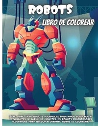 Enlarge image Cover: Robots Libro De Colorear - erika ile