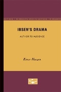 Cover: Ibsen's Drama - University of Minnesota Press