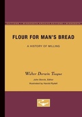 Cover: Flour for Man's Bread - University of Minnesota Press