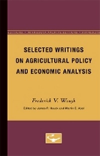 Abbildung von: Selected Writings on Agricultural Policy and Economic Analysis - University of Minnesota Press