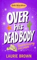 Cover: Over His Dead Body - Headline Book Publishing