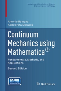 Enlarge image Cover: Continuum Mechanics using Mathematica® - Birkhauser Boston Inc