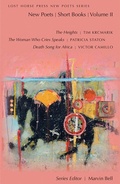 Cover: New Poets, Short Books, Volume II - Lost Horse Press