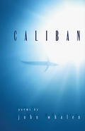 Cover: Caliban - Lost Horse Press