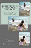 Cover: To The Shore of a Child's Ocean - Artisan Pacific Publishing