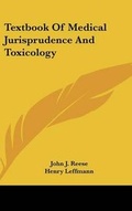 Cover: Textbook Of Medical Jurisprudence And Toxicology - Kessinger Publishing
