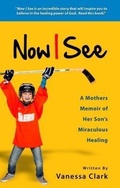 Cover: Now I See - Thrive Edutainment, LLC