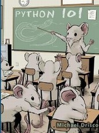Enlarge image Cover: Python 101 - Michael Driscoll
