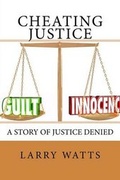 Cover: Cheating Justice - Larry Watts