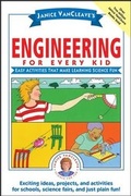 Cover: Janice VanCleave's Engineering for Every Kid - Wiley