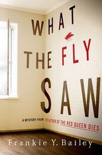 Enlarge image Cover: What the Fly Saw - St Martin's Press