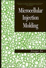 Cover: Microcellular Injection Molding - Wiley