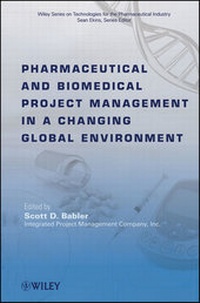 Enlarge image Cover: Pharmaceutical and Biomedical Project Management in a Changing Global Environment - Wiley