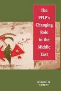 Abbildung von: The PFLP's Changing Role in the Middle East - Routledge