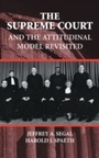 Cover: The Supreme Court and the Attitudinal Model Revisited - Cambridge University Press