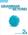 Cover: Grammar and Beyond Level 2 Student's Book B, Workbook B, and Writing Skills Interactive Pack - Cambridge University Press