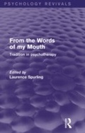 Cover: From the Words of my Mouth (Psychology Revivals) - Routledge