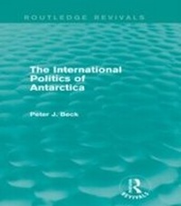 Enlarge image Cover: The International Politics of Antarctica (Routledge Revivals) - Routledge