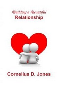 Enlarge image Cover: Building a Beautiful Relationship - Lulu.com