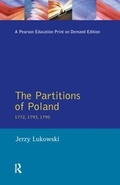 Cover: The Partitions of Poland 1772, 1793, 1795 - Routledge