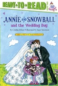 Cover: Annie and Snowball and the Wedding Day - Simon Spotlight