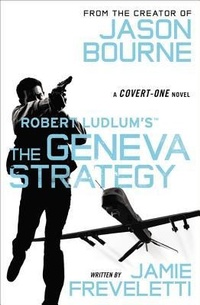Enlarge image Cover: The Geneva Strategy - Little, Brown & Company