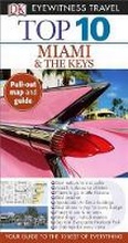 Cover: Top 10 Miami and the Keys - DK Eyewitness Travel