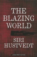 Cover: The Blazing World - Thorndike Press