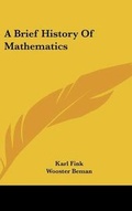 Cover: A Brief History Of Mathematics - Kessinger Publishing
