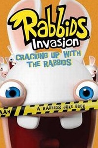 Enlarge image Cover: Cracking Up with the Rabbids: A Rabbids Joke Book - Simon Spotlight