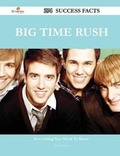 Cover: Big Time Rush 274 Success Facts - Everything You Need to Know about Big Time Rush - Emereo Publishing