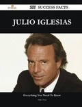 Cover: Julio Iglesias 207 Success Facts - Everything you need to know about Julio Iglesias - Emereo Publishing