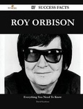 Cover: Roy Orbison 87 Success Facts - Everything You Need to Know about Roy Orbison - Emereo Publishing