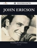 Cover: John Ericson 40 Success Facts - Everything You Need to Know about John Ericson - Emereo Publishing